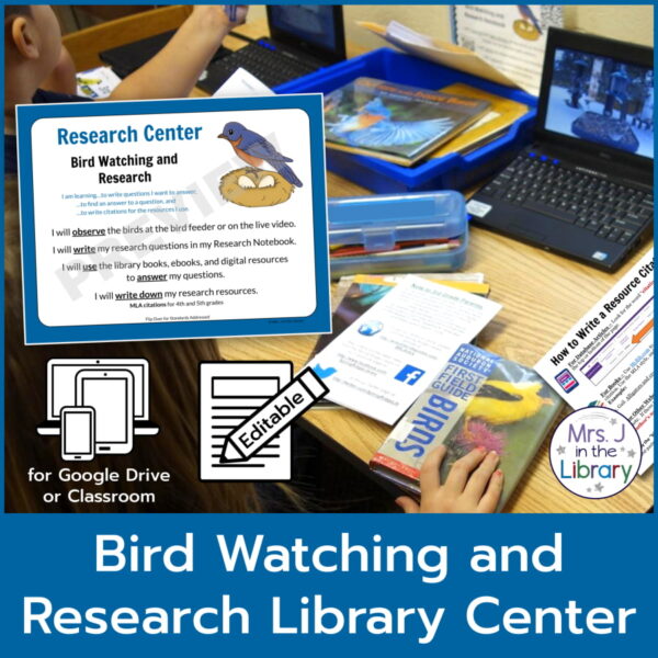Center sign and students working at center with icons for editable product for Google Drive or Classroom. Bird Watching and Research Library Center text below.