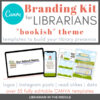 Canva Branding Kit for Librarians bookish theme templates to build your library presence with clip art images of templates on laptop, cell phone and printed.