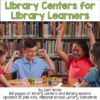 Photo of 4 students cheering at table in library. Library Centers for Library Learners title text above.