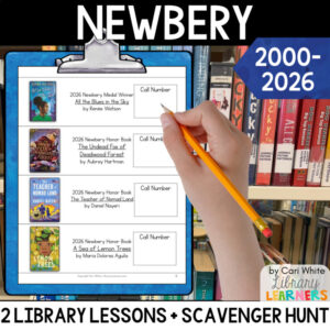 Hand with pencil filling out printable on clipboard with text: Newbery 2000-2026; 2 Library Lessons & Scavenger Hunt.