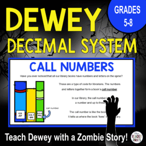The Dewey Decimal System Grades 5-8 above Call Numbers slide. After the Zombie Apocalypse on bottom.
