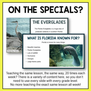 On the Specials with two slide screenshots. There is a variety of content here, so you don't need to use every slide with every grade level.