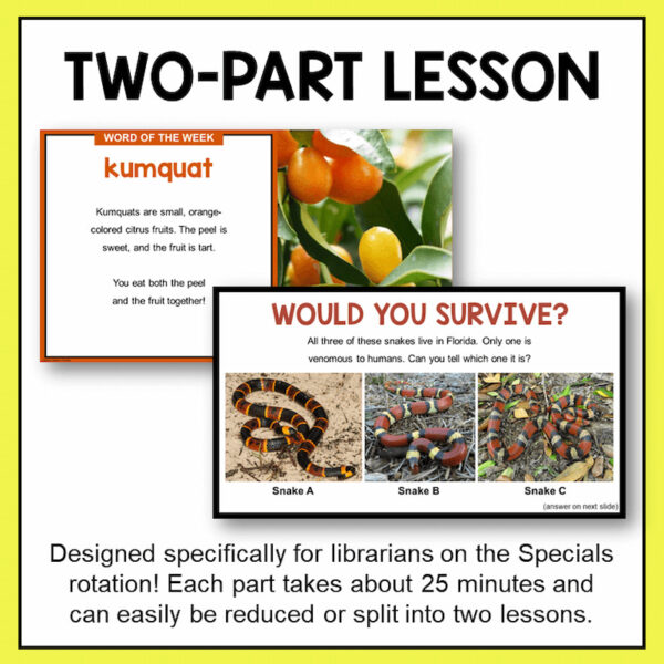 Two-Part Lesson above two slide screenshots. Each part takes 25 minutes and can easily be reduced or split into two lessons.