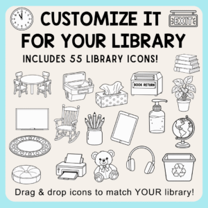 Icons of common library and school items with text: Customize it to fit your library; includes 55 icons; drag and drop icons to match your library!