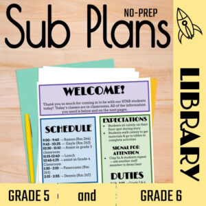 Welcome, schedule, and expectations sheet for Grade 5 and Grade 6 library sub plans.
