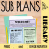 Welcome, schedule, and expectations sheet for Prekindergarten and Kindergarten library sub plans.