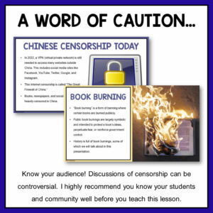 Screenshots of Chinese Censorship Today and Book Burning slides with know your audience! Discussions of censorship can be controversial.