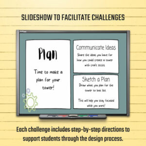Slideshow to Facilitate Challenges with screenshot of slides. Each challenge includes step-by-step directions to support students through the design process.