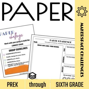 Station or center sign and recording sheet with text: Paper Makerspace Challenges, PreK through 6th Grade.