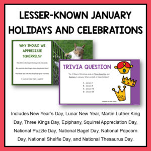 Squirrels and trivia question slides with text, Lesser-known January holidays and celebrations.