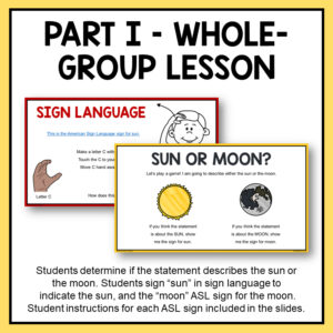 Sign language and Sun or Moon slide with text, Part 1 - Whole Group Lesson.