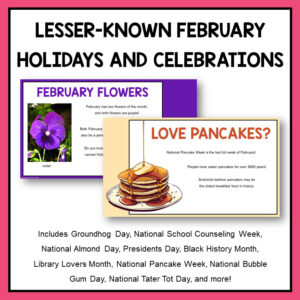 February flowers and pancakes slides with text, Lesser-Known February Holidays and Celebrations.