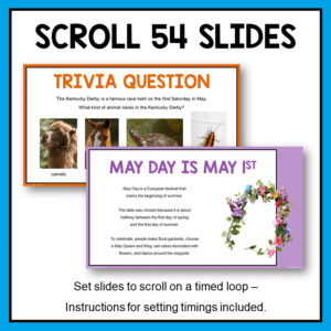 Trivia question and May Day slides with text, Scroll 54 Slides.
