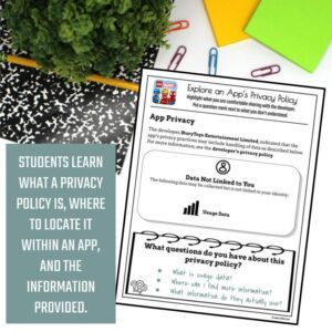 Printable activity for exploring an app's privacy policy with text: Students learn what a privacy policy is, where to locate it within an app, and the information provided.
