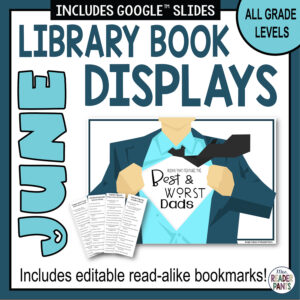 Father's Day poster sample with text: All Grade Levels; Includes editable read-alike bookmarks!