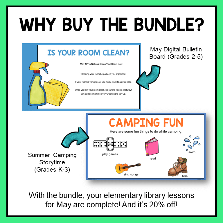 2 slides from May Digital Bulletin Board and Summer Camping Storytime Lesson with text: With the bundle, your elementary library lessons for May are complete!