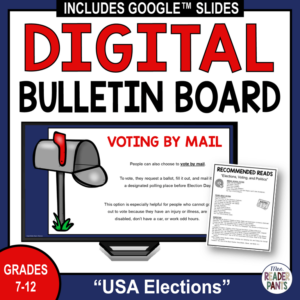 Digital Bulletin Board for Grades 7-12 "USA Elections." Image of Voting by Mail slide and Recommended Reads list.