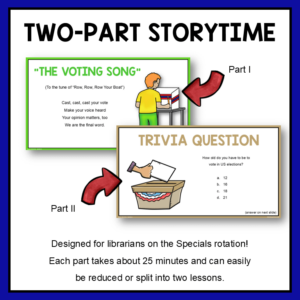 Voting song and trivia question slides with text: Two-Part Storytime.