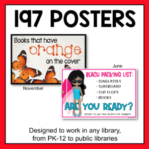 Orange book cover poster sample from November displays and Books to Get Ready for Summer poster sample from June displays, with text: 197 posters; designed to work in any library from pre-kindergarten through 12th grade.