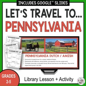 Pennsylvania Dutch / Amish slide on monitor with scavenger hunts and text: Let's Travel to Pennsylvania, and Grades 2-5.