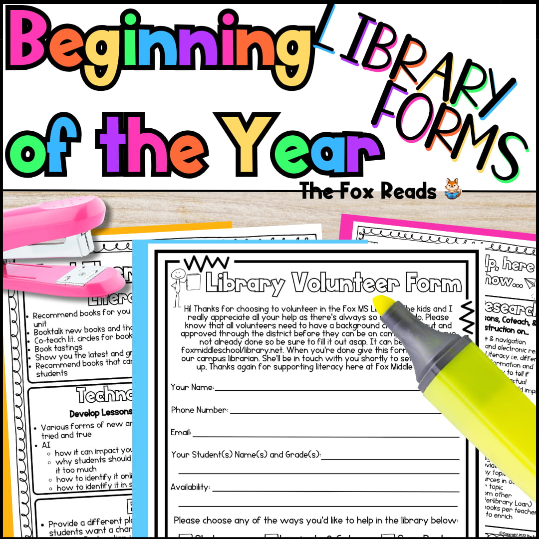 Volunteer application form with stapler and marker and text: Beginning of the Year Library Forms.