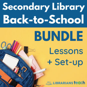 Backpack with supplies spilling out of it with text: Secondary Library Back-to-School BUNDLE Lessons and Set-up.