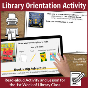Read aloud activities on a printed half-sheet and on a tablet with text: Library Orientation Activity and lesson for the 1st Week of Library Class.