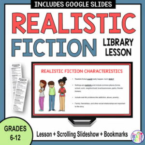 Realistic Fiction Library Lesson Grades 6-12. Lesson Scrolling Slideshow Bookmarks.