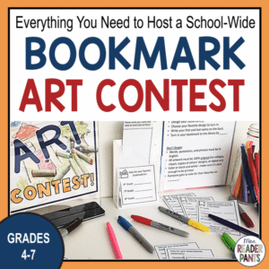 Everything you need to host a school-wide bookmark art contest. Grades 4-7.