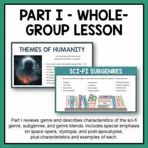 Part I - Whole-Group Lesson with sample slide images. Part I reviews genre and describes characteristics of the sci-fi genre, subgenres, and genre blends.