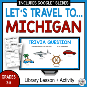 Let's Travel To... Michigan Library Lesson & Activity. Sample slide and printables shown. Grades 2-5.
