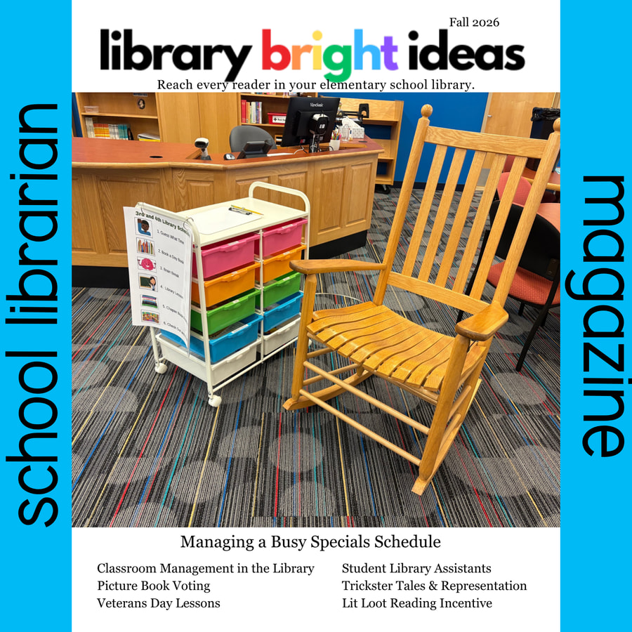 Cart and rocking chair in a library with text: Library Bright Ideas School Librarian Magazine, Fall 2026.